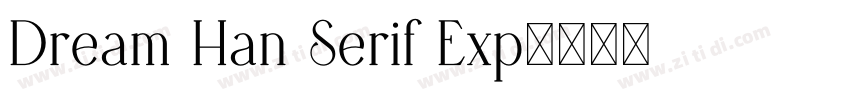 Dream Han Serif Exp字体转换
